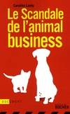 Le scandale de l'animal business, document