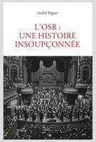 L'OSR - UNE HISTOIRE INSOUPÇONNÉE