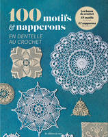 100 motifs & napperons en dentelle au crochet