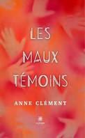 Les maux témoins