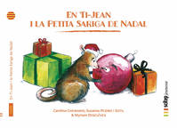 En Ti-Jean i la Petita Sariga de Nadal, Ti-Jean et Ti-Manicou-Noël | Catalan