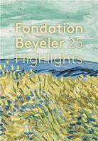 Highlights: 25 ans Fondation Beyeler /franCais