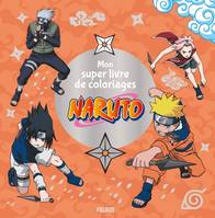 Hors collection Naruto Mon super livre de coloriages - Naruto