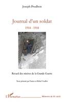 Journal d'un soldat, Recueil des misères de la Grande Guerre