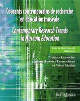 Courants contemporains de recherche en éducation muséale