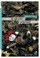 Le garçon Talisman