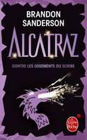 2, Alcatraz contre les Ossements du Scribe (Alcatraz, Tome 2)