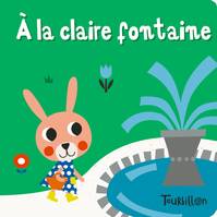 Comptine au bain, À la claire fontaine - Bain