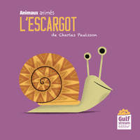 Animaux animés, L'Escargot