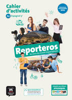 Reporteros 3e - Cahier d'activités, Au cœur du monde hispanophone