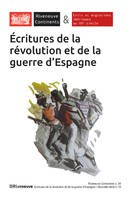 Riveneuve Continents - numéro 26 Ecritures de la révolution et de la guerre d'Espagne