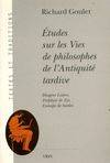 Études sur les Vies de philosophes de l'antiquité tardive, Diogene Laèrce, Porphyre de Tyr, Eunape de Sardes