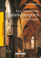 Patrim.Chemins De St-Jacques Gironde