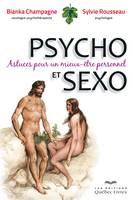 Psycho et Sexo, Astuces pour un mieux-être personnel