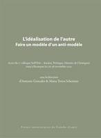 L'idéalisation de l'autre, Faire un modèle d'un anti-modèle