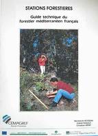 Stations forestières, Guide technique du forestier méditerranéen français. Chapitre 2