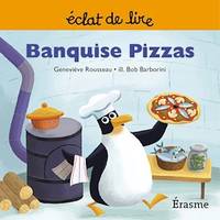 Banquise Pizzas, une histoire pour lecteurs débutants (5-8 ans)