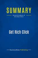Summary: Get Rich Click, Review and Analysis of Ostrofsky's Book