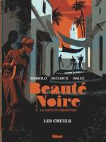 BEAUTÉ NOIRE et le Groupe Prospero - Tome 02, Les Dreyfusards