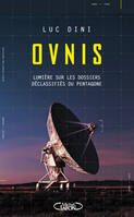 OVNIS - Lumière sur les dossiers déclassifiés du Pentagone