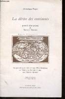 La dérive des continents précédé d'un poème de Bernard Montini., précédé d'un poème de Bernard Montini