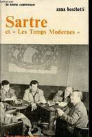 Sartre et les temps modernes. Une entreprise intellectuelle