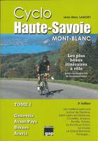 Cyclo Haute-Savoie, Les meilleurs parcours autour de annecy, saint-jorioz, faverges, rumilly, seyssel, frangy, cruseilles, genève, valleiry, saint-julien-en-genevois, collonges-sous-salève, annemasse, reignier, la roche-sur-foron, le grand bornand, la ...