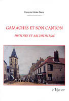 Description archéologique et historique du canton de Gamaches