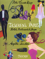 TASCHEN'S PARIS, hotels, restaurants & shops