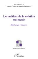 Les métiers de la relation malmenés, Répliques cliniques