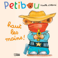 Petibou., 7, HAUT LES MAINS !