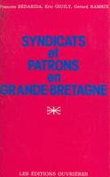 Syndicats et patrons en Grande-Bretagne