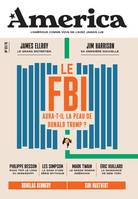 Revue America, 3, Le FBI aura t-il la peau de Donald Trump ?, LE FBI AURA-T-IL LA PEAU DE DONALD TRUMP ?