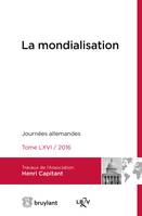 La mondialisation, Journées internationales de l'Association Henri Capitant