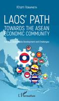 Laos' path towards the asean economic community, Context, Sustainable Development and Challenges