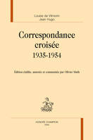 CORRESPONDANCE CROISÉE 1935-1954