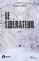 Le libérateur, Thriller