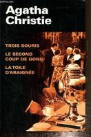 Trois souris/ Le second coup de gong/ La oile d'araignée