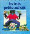 Les trois petits cochons, conte traditionnel