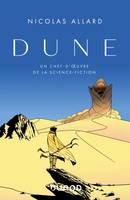 Dune, Un chef-d'oeuvre de la science fiction