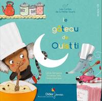 Les contes de la petite souris, 10, Le Gâteau de Ouistiti - relook 2019