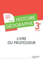 Histoire - Géographie EMC 3e - Livre du professeur - Ed. 2021