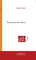 Ennemis très chers