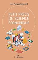 Petit précis de science économique