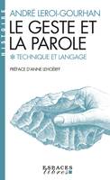 Le Geste et la Parole - tome 1 (Espaces Libres - Histoire), Technique et langage