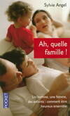 Ah, quelle famille !, un homme, une femme, des enfants