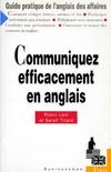 Communiquez efficacement en Anglais Lent, Robin and Tirard, S.