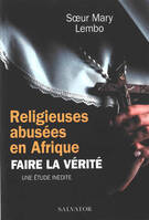 Religieuses abusées en Afrique. Faire la vérité