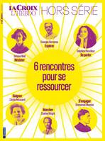 Six rencontres pour se ressourcer