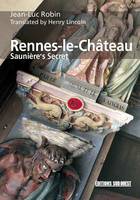 Rennes-le-Château, Saunière's Secret